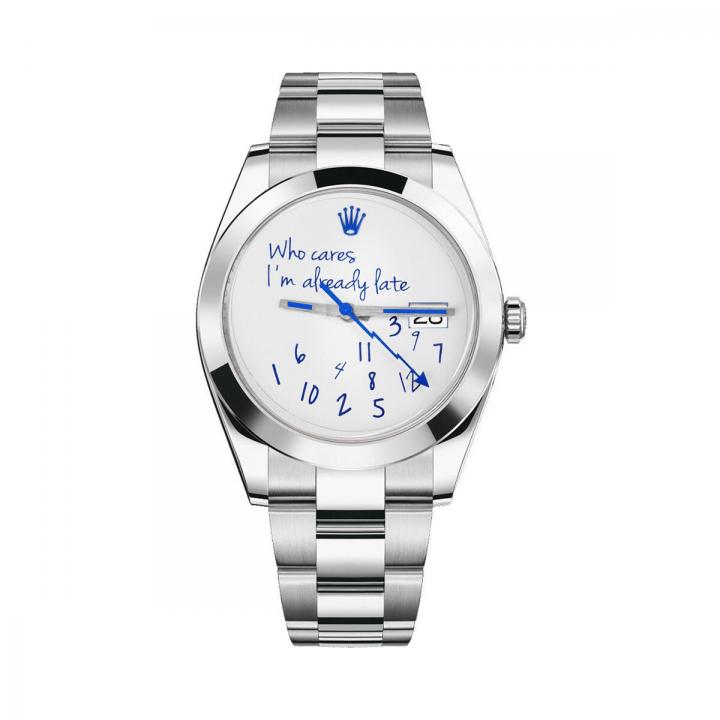 Roleex DateJust 41 Who Cares Im Already Late Dial