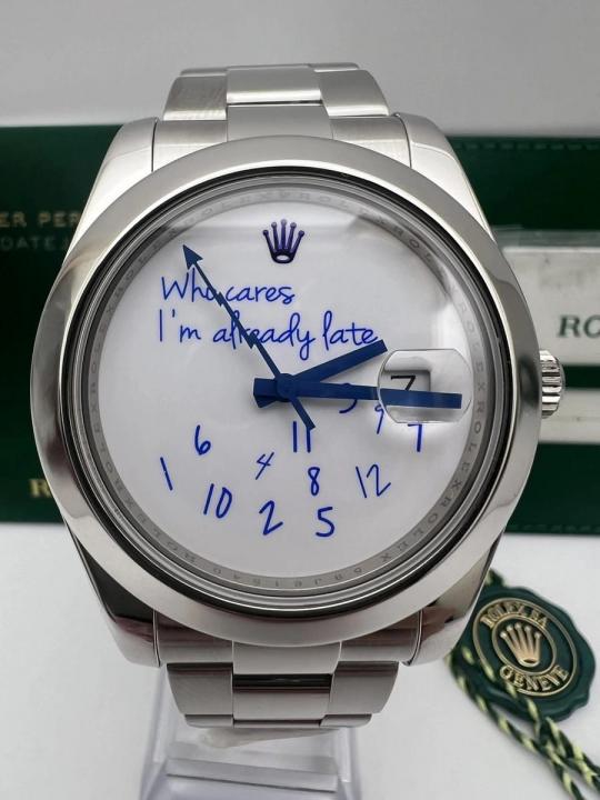 Roleex DateJust 41 Who Cares Im Already Late Dial